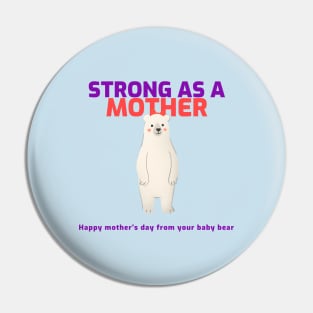 Strong as a mother Pin