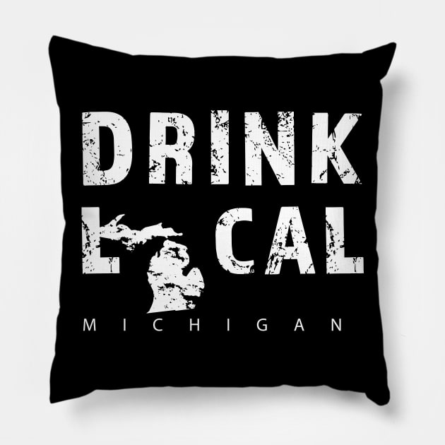 Drink Local Michigan Craft Beer MI Great Lakes State Pillow by Get Hopped Apparel