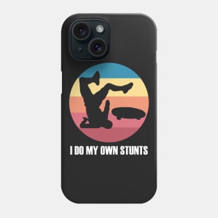 I Do My Own Stunts Funny Skateboard Skate Gift product Phone Case