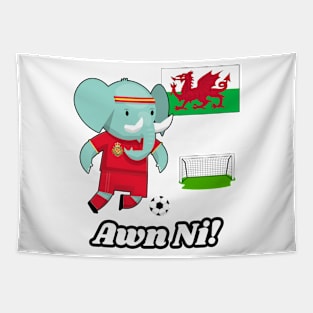 ⚽ Wales Football, Cute Elephant Scores a Goal, Awn Ni! Team Spirit Tapestry