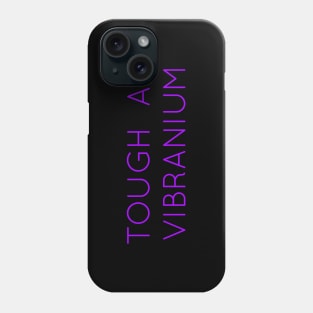 TOUGH AS VIBRANIUM - SLIM BLACK PANTHER Phone Case