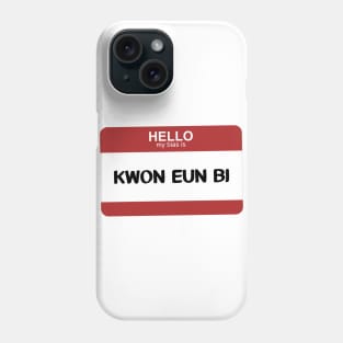 My Bias is Kwon Eun Bi Phone Case