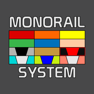 Monorail System T-Shirt