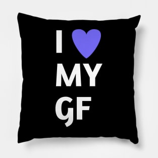 I love my gf Pillow