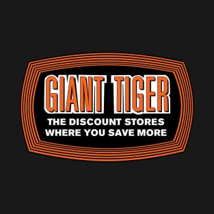 Giant Tiger Defunct Grocery Store USA T-Shirt