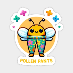 Pollen Pants Magnet