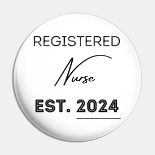 Registered Nurse Est 2024 Pin