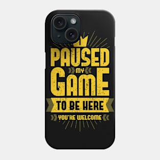 Paused My Game Phone Case