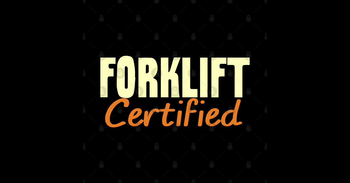 Forklift Certified Meme Forklift Driver Posters and Art Prints