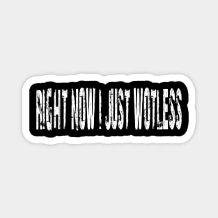 RIGHT NOW I JUST WOTLESS - IN WHITE - FETERS AND LIMERS – CARIBBEAN EVENT DJ GEAR Magnet