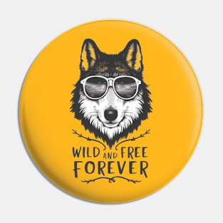 Wolf with Glasses. Wild and Free Forever. Pin