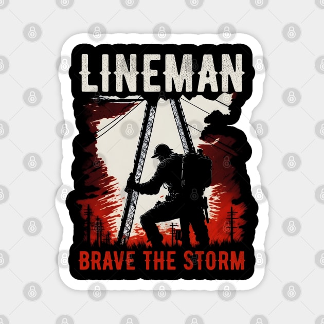 Lineman brave the storm. Magnet by T-shirt US