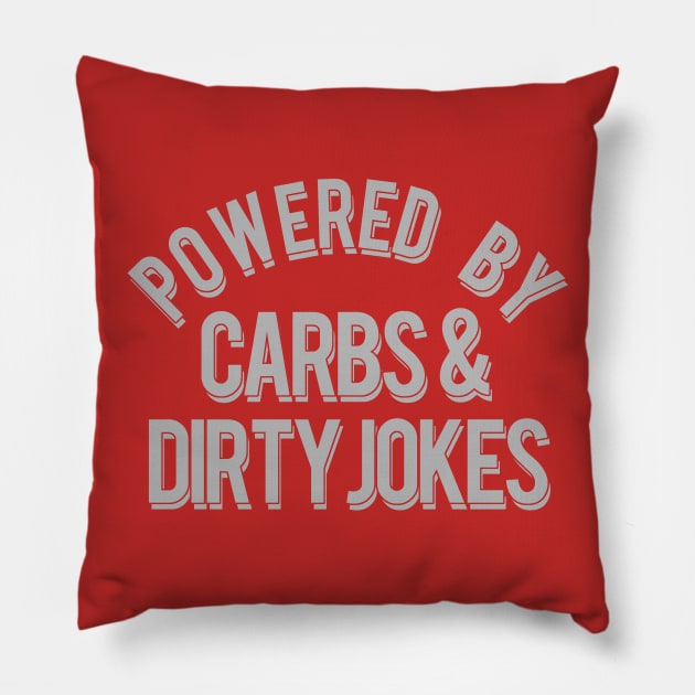 Carbs & Dirty Jokes Pillow by PopCultureShirts