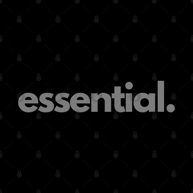 Essential by wanderingteez