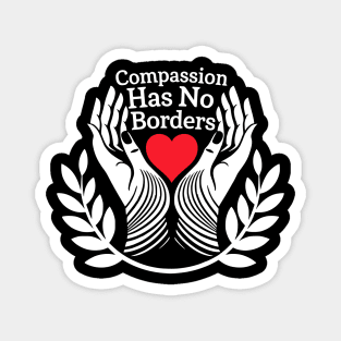 Compassion-Has-No-Borders Magnet
