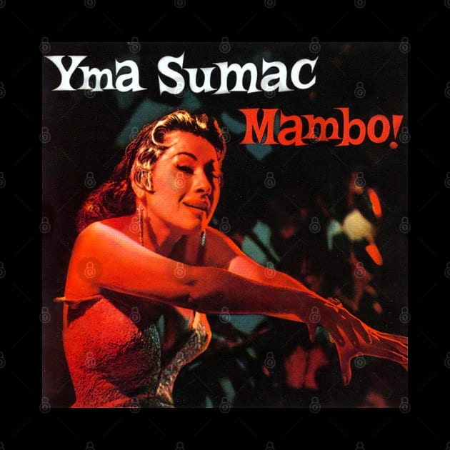 Mambo! Yma Sumac by Pop Fan Shop