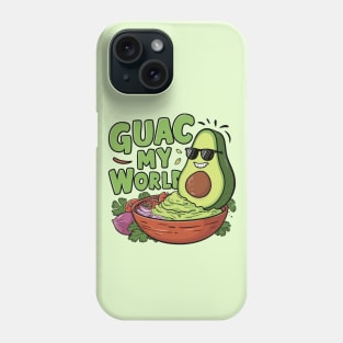 Guac my world Phone Case