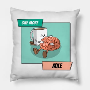 One More Mile Pillow