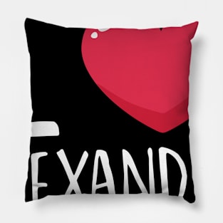 I Love Alexander Pillow