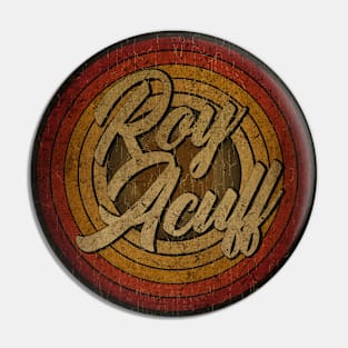 arjunthemaniac,circle retro faded Roy Acuff Pin