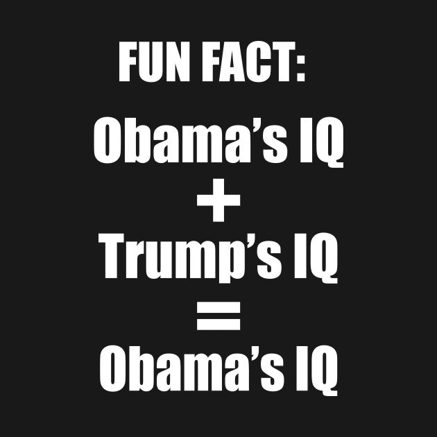 Obama and Trump's IQ - Anti Trump by colorfull_wheel