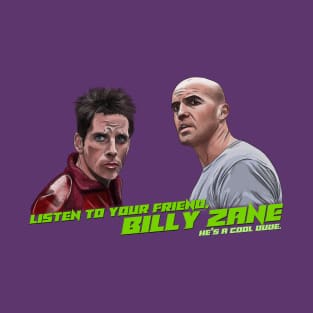 Zoolander: Your Friend, Billy Zane T-Shirt