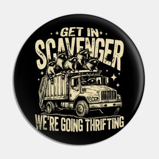 Scavenger Raccoons Thrifting Funny Black Tee Pin
