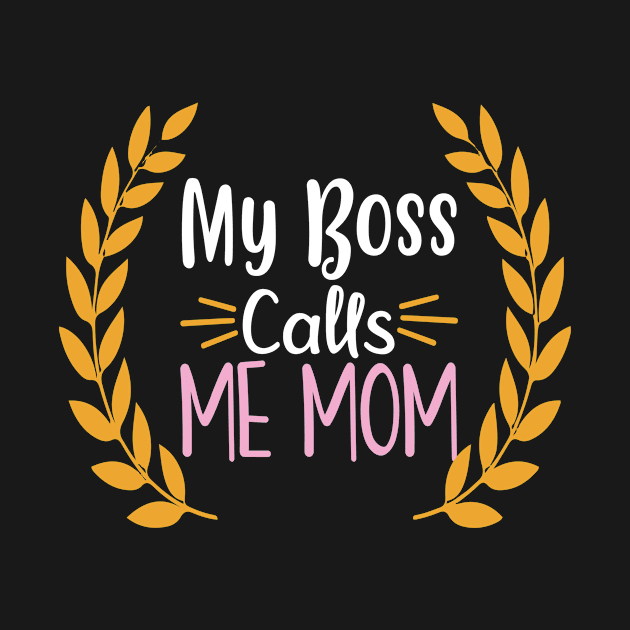 My Boss Calls Me Mom by doctor ax