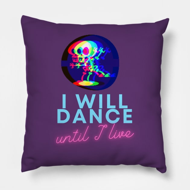 I will day until I live - black humour Pillow by Sachabo