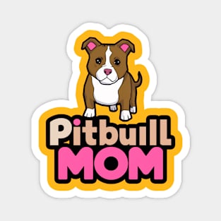 Pitbull Mom Magnet