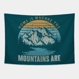 HOME IS WHERE THE MOUNTAINS ARE VINTAGE RETRO Tapestry