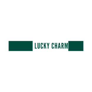 LUCKY CHARM T-Shirt