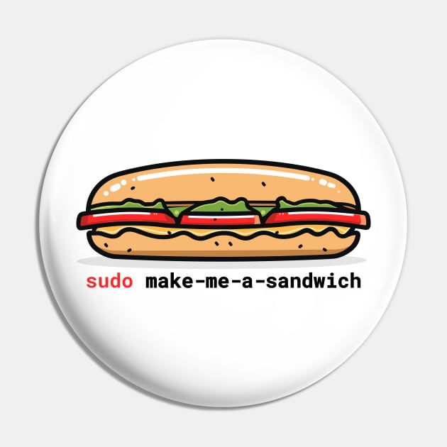 "Sudo Command" Sandwich Geek - Food & Tech Fun Pin by Pixel Picnic