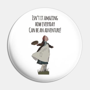 Anne with an E quote Pin