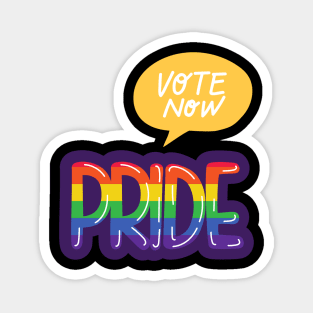 LGBTQ+ Gay Pride Vote now, 2020 Election for the American President Magnet