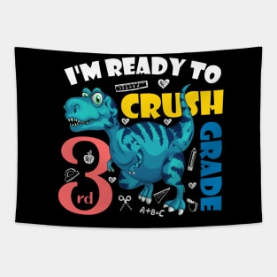 I'm Ready To Crush 3rd Grade Dinosaur Back To School Tapestry