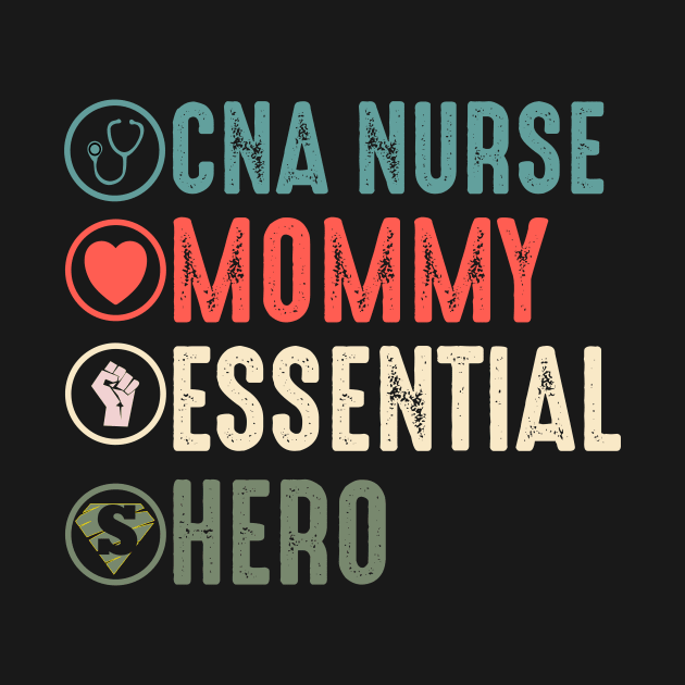 cna nurse mommy essential hero cna nurse gift by DODG99