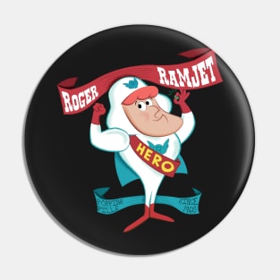 Roger Ramjet - hero of our nation Pin