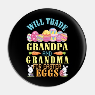 Will Trade Grandpa And Grandma For Easter Eggs Happy To Me Pin