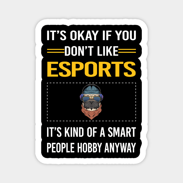 Funny Smart People Esports Magnet by Happy Life