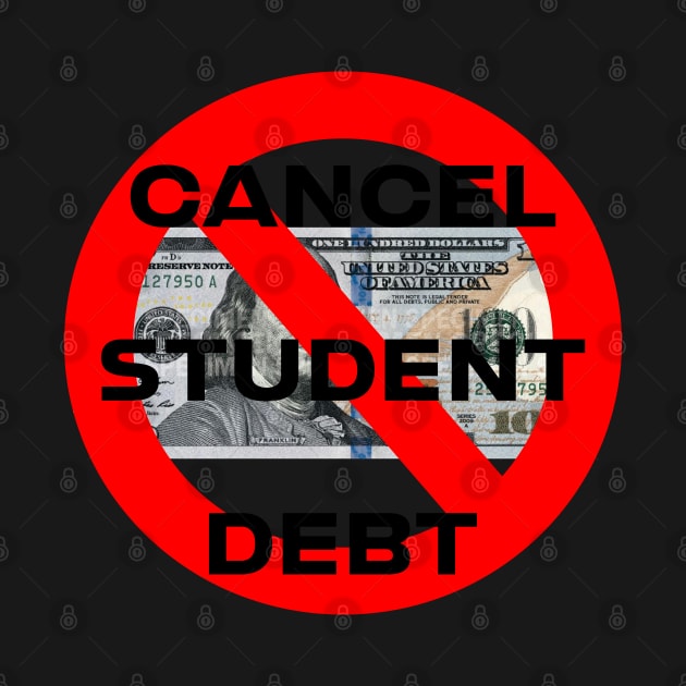 Cancel Student Debt by RevolutionToday
