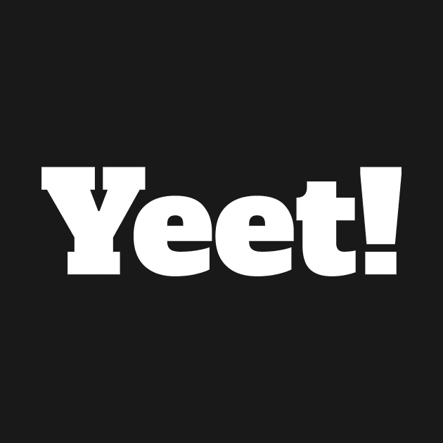 Yeet: Meme Expression Print (v1) by bluerockproducts