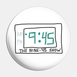 The Nine-45 Show Alarm Clock Pin