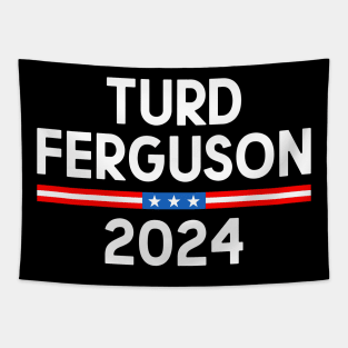 Turd Ferguson 24 President Tapestry