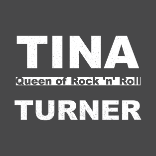 Queen of Rock "n" Roll - Tina Turner T-Shirt