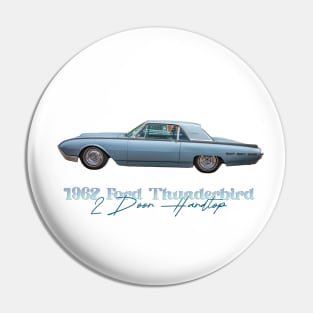1962 Ford Thunderbird 2 Door Hardtop Pin