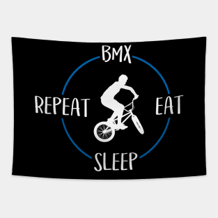 BMX Eat Sleep Repeat Gift For BMX Riders & BMX Lovers Tapestry