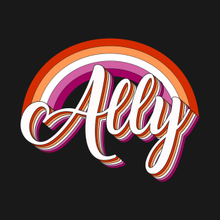 Ally lesbian pride tshirt vintage T-Shirt