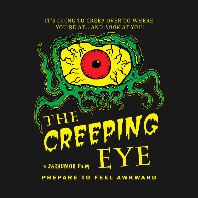 The Creeping Eye by jarhumor