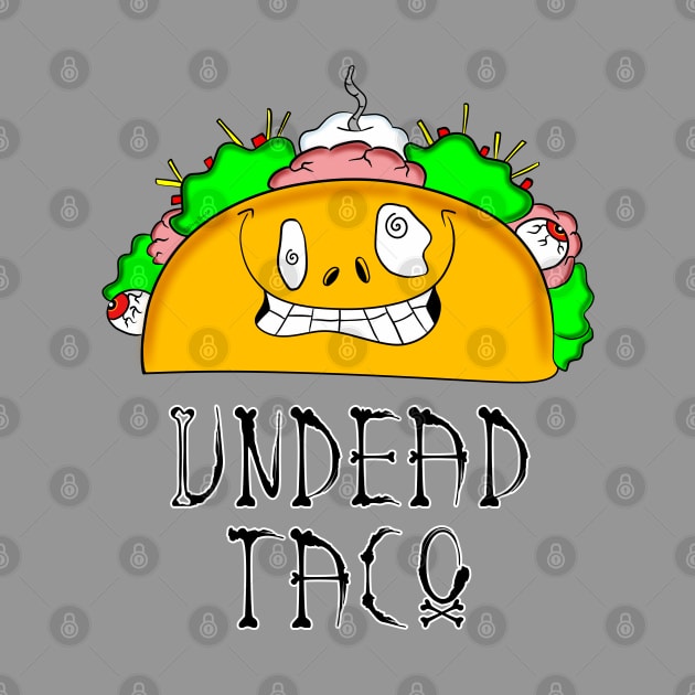 Undead Taco by DitzyDonutsDesigns